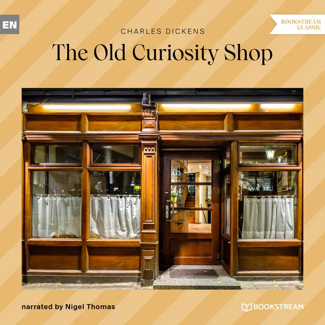 The Old Curiosity Shop (Unabridged)