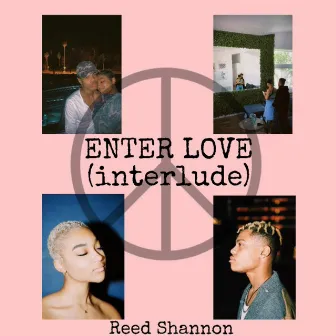 Enter Love (Interlude) by Reed Shannon