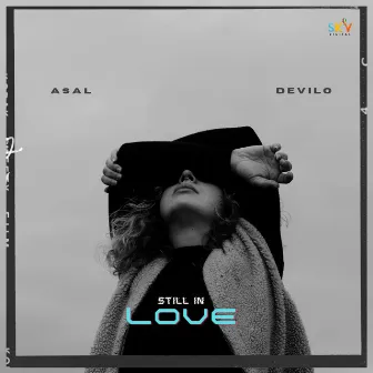 STILL IN LOVE by Asal