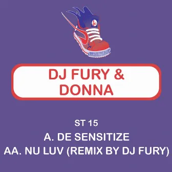 De-Sensitize / Nu Luv (Remix) by DJ Fury