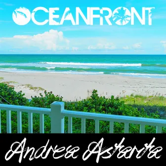 Oceanfront by Andrea Astarita