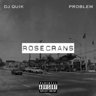 Rosecrans by DJ Quik