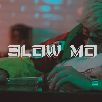 Slow Mo' by Zanto