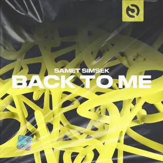 Back to Me by Samet Simsek