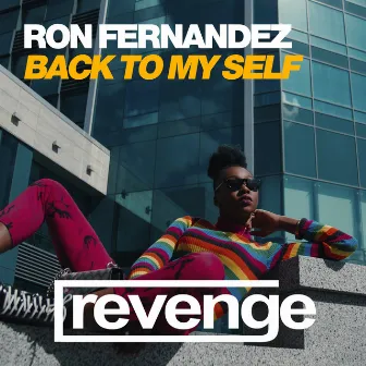 Back To My Self by Ron Fernandez