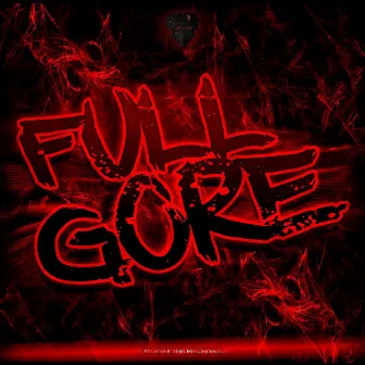 Full Gore by AstralOne