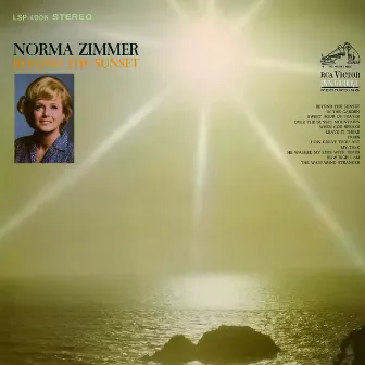 Beyond the Sunset by Norma Zimmer