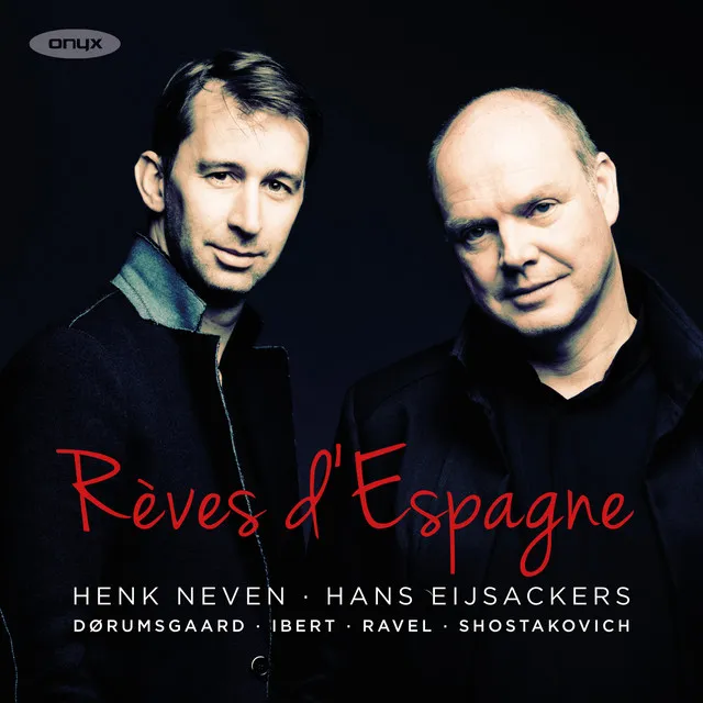 Shostakovich, Ibert, Ravel, Dorumsgaard: Rèves D’Espagne