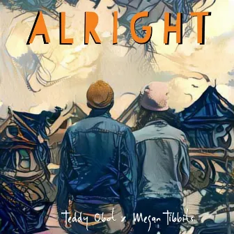 Alright by Teddy Obot