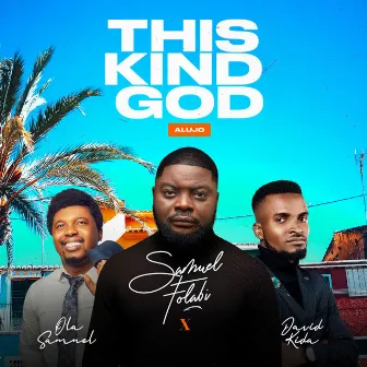 This Kind God Alujo (Live) by David Kida