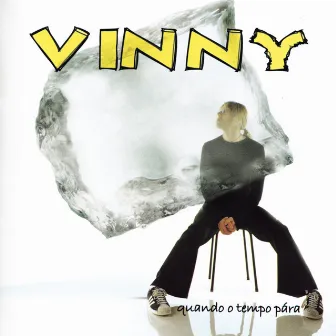 Quando o tempo pára by Vinny