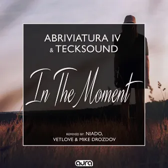 In the Moment by Tecksound