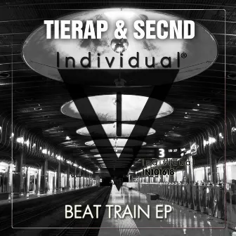 Beat Train EP by Secnd