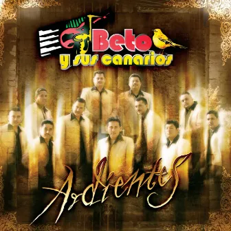 Ardientes (US Version) by Beto Y Sus Canarios