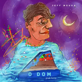 O Dom by Jeff Moura