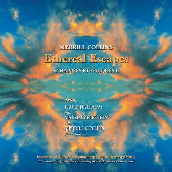 Ethereal Escapes (feat. Laura Halladay & Maksim Velichkin) by Merrill Collins