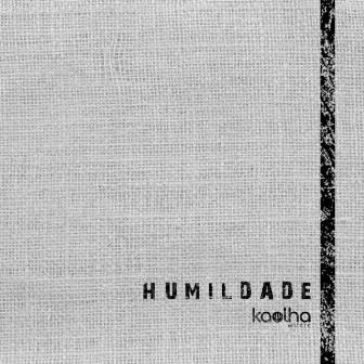 Humildade by Kaolha