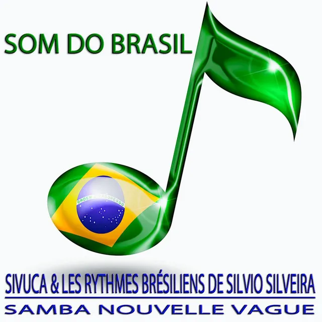 Samba Nouvelle Vague (Som do Brasil)