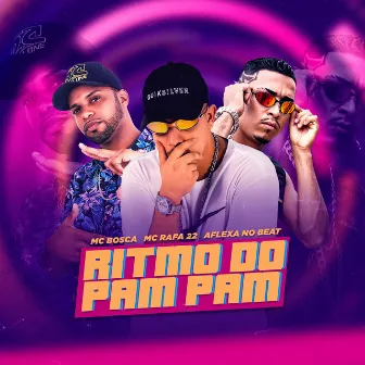 Ritmo do Pam Pam by Mc Raffa 22