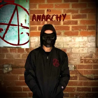 Anarchy by A.J.