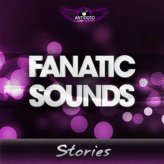 Stories by Fanatic Sounds