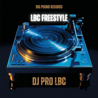 LBC Freestyle by DJ PRO LBC