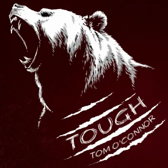 Tough by Tom O'Connor