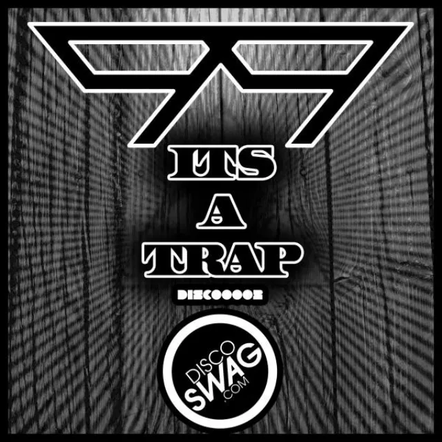 ITS A TRAP - Original Mix