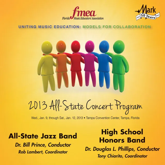 2013 Florida Music Educators Association (FMEA): All-State Jazz Band & High School Honors Band