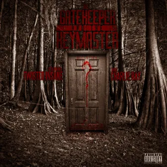 The Gatekeeper and Keymaster by Twisted Insane