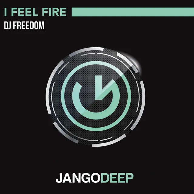 I Feel Fire - Radio Edit