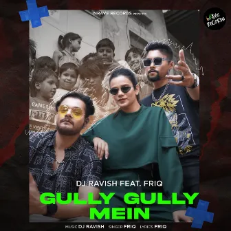 Gully Gully Mein by Dj Ravish