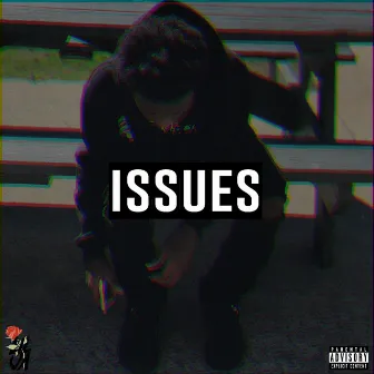 Issues by Lil Ja