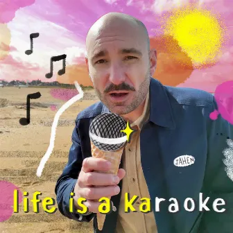 Life is a Karaoke by Jahen