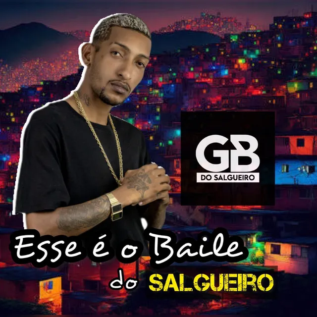 Esse É o Baile do Salgueiro