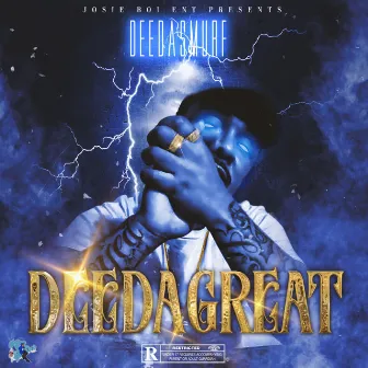 DeedaGreat by Unknown Artist