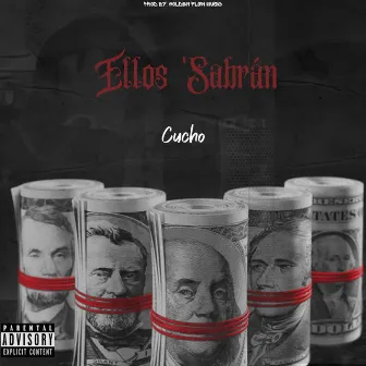 Ellos Sabran by Cucho