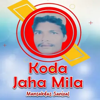 Koda Jaha Mila by 