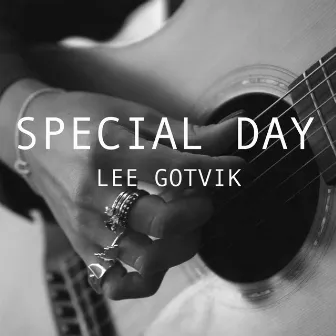 Special Day by Lee Gotvik