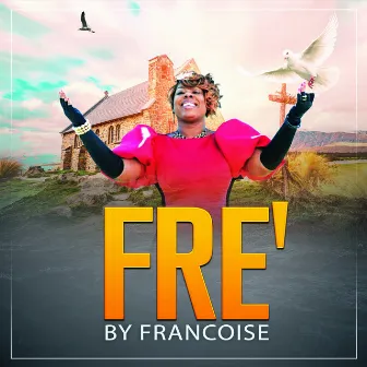 Fre' by FRANCOISE