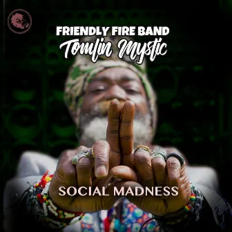 Social Madness by Tomlin Mystic