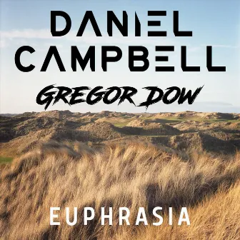 Euphrasia by Daniel Campbell