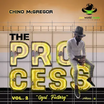 The Process - EP Vol 2. (Gyal Factory) by Chino McGregor