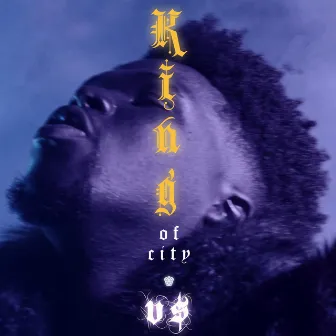 King Of City by V$