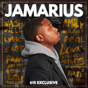 Jamarius by 615 Exclusive