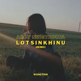 Lotsinkhinu (wxngthoi remix) by wxngthoi