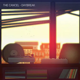 Daybreak by The Cancel