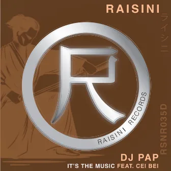 Its the Music by DJ Pap