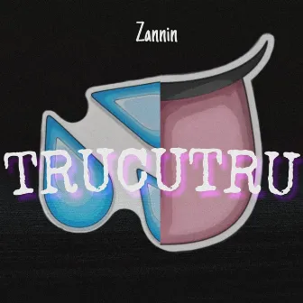 Trucutru by Zannin