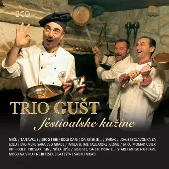 Festivalske Kužine by Trio Gušt